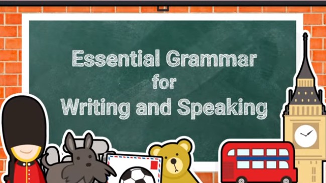 Essential Grammar for Writing and Speaking